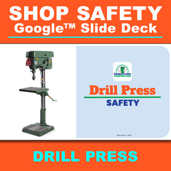 Preview of Drill Press Safety Google Slide Deck