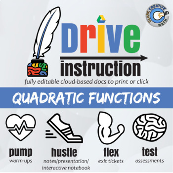 Preview of Quadratic Functions - EDITABLE Slides, INB & Tests+++ Drive Math
