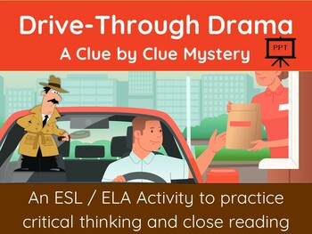 Preview of Drive Through Drama: Critical Thinking Mystery Activity PowerPoint Edition
