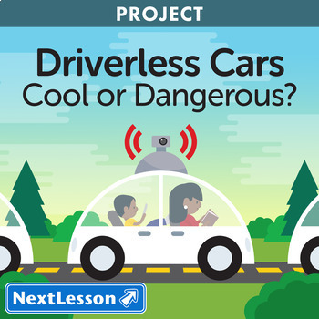 Preview of Driverless Cars - Cool or Dangerous? - Projects & PBL