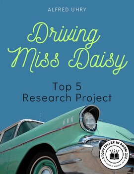 Preview of Driving Miss Daisy Top 5: Pre-Reading Research Activity