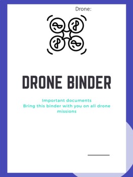 Preview of Drone Management Binder (Drones in STEM Education)