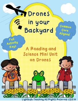 Preview of Drones in Your Backyard: A Reading and Science Mini Unit on Drones