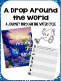 Drop Around the World {Water Cycle Mentor Text}
