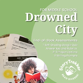 Drowned City End of Book Assessments for Middle School Rea