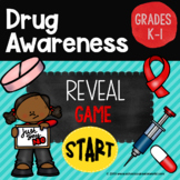 Drug Awareness Reveal Game, Grades K-1