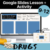 Drug Categories Lesson: Google Slides Lesson + Activity + 