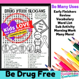 Drug Free Activity: Drug Free Word Search : Early Finisher
