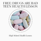 Drug Lesson FREE! Drugs Are Bad: A 51-Slide PowerPoint and