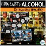Drug Safety: Alcohol Prevention Interactive PowerPoint - G