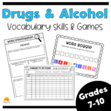 Drugs and Alcohol vocabulary skills and games Grades 7 - 10