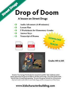 Preview of Drugs - Grades 4-5-6 - Drop of Doom - Character Education Audio, Lesson Plan