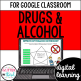 Drugs and Alcohol for Google Classroom