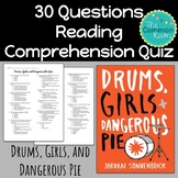 Drums, Girls, and Dangerous Pie Comprehension Test or Quiz