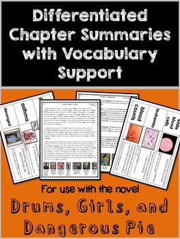 Preview of Drums, Girls, and Dangerous Pie Differentiated Chapter Summaries & Vocabulary