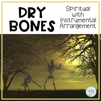 Preview of Dry Bones (Come Skipping Up the Valley) - Instrumental Arrangement, Cup Game