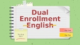 UPDATED! Dual Enrollment English / AP  - First Days of Class