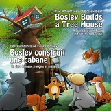 Dual Language Book - French-English - Bosley Builds a Tree House