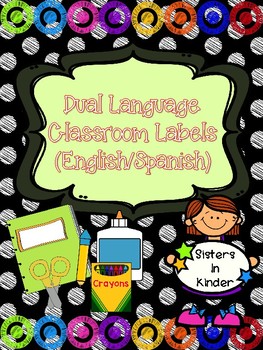 Preview of Dual Language Classroom Labels in English and Spanish