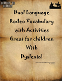 Dual Language Rodeo Vocabulary/Great for Students with Dyslexia