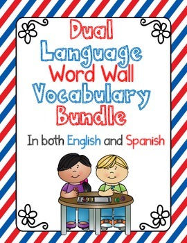 Preview of Dual Language Word Wall Vocabulary Bundle:  Both English and Spanish
