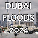 Dubai Floods Causes & Impacts 2024 - Environmental Case St