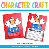 Duck For President Craft