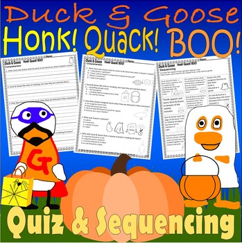Preview of Duck & Goose Honk Quack Boo Halloween Reading Quiz Tests Story Sequencing