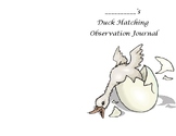 Duck Hatching Observation Journal