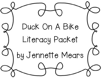 Preview of Duck On A Bike Literacy Packet