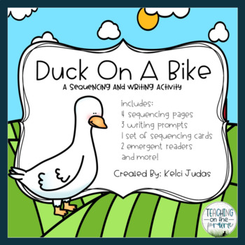Preview of Duck On A Bike Sequencing Activity