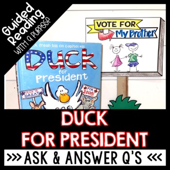 Preview of Duck for President Reading Comprehension Activities | Ask and Answer Questions