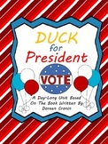 Duck for President One Day Unit or Emergency Substitute Plans