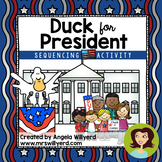 Duck for President Sequencing Activity - Presidents' Day /