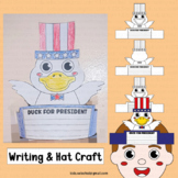 Duck for President Writing Hat Craft If I Were Prompts Act