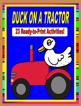 Preview of DUCK ON A TRACTOR -- Comprehension, Writing, Vocabulary, and More!