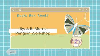 Preview of Ducks Run Amok by J. E. Morris Choice Board in Google Slides M24
