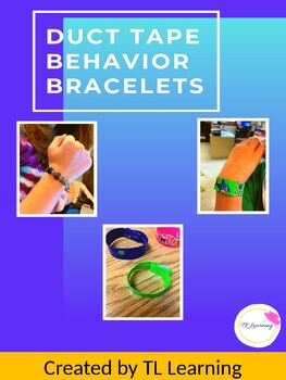 Preview of Duct Tape Behavior Bracelets