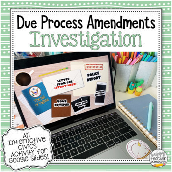 Preview of Due Process Amendments Investigation for Civics | Google Slides Activity