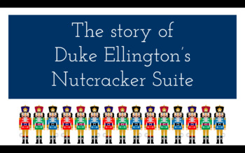 Preview of Duke Ellington's Nutcracker Suite- Classical vs. Jazz Unit