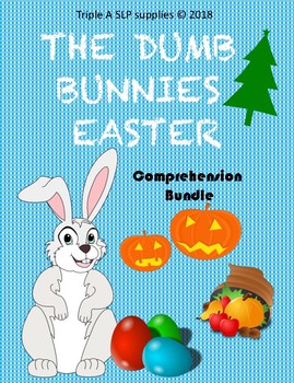 Preview of Dumb Bunnies Easter Comprehension Bundle