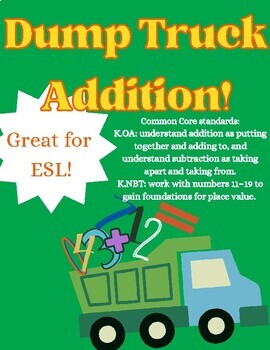 Preview of Dump Truck Math! Addition Activity for Elementary Students (ELL/ESL)