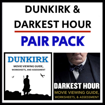 Preview of Dunkirk & Darkest Hour - MOVIE PAIR PACK - Viewing Guides, Worksheets, & Quizzes