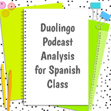 Duolingo Podcast Analysis for Spanish Class