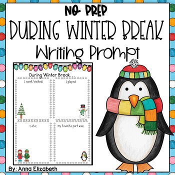 Preview of During Winter Break NO PREP Writing Activity