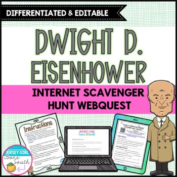 Preview of Dwight D. Eisenhower Differentiated Internet Scavenger Hunt WebQuest Activity