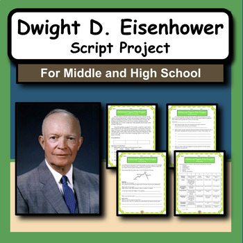 Preview of Dwight D. Eisenhower Research Activity & Script Writing Project for US History