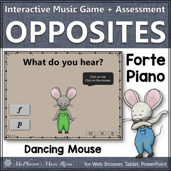 Preview of Dynamics Music Opposites ~ Forte Piano Interactive Music Game {Dancing Mouse}