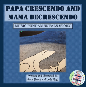 Preview of Dynamics: Papa Crescendo and Mama Decrescendo ebook