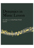 Dynamics in Music Power Point Lesson